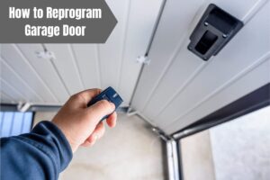 How to Reprogram Garage Door
